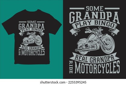Some grandpa play bingo real grandpa ride motorcycles t-shirt design vector