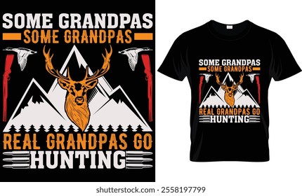 SOME GRANDPAS PLAY BINGO REAL GRANDPAS GO HUNTING