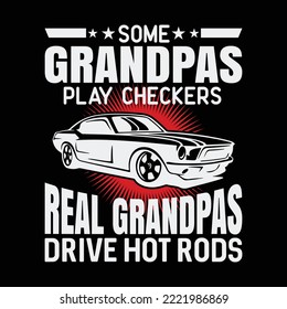Some Grandpas Play Checkers shirt, Cars, Racing