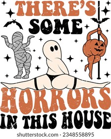 Hay algunos horrores en esta casa, halloween de moda, diseño divertido de camisetas de halloween.