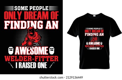 Algunas personas solo sueñan con encontrar algo increíble... Camiseta