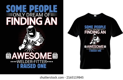 Some people only dream of finding an awesome….T-Shirt Design Template  