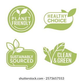 Some popular sustainable lifestyle slogans in organic style - Planet Friendly, Sustainably Sourced, Healthy Choice, Clean and Green. Badges for eco-friendly products labeling