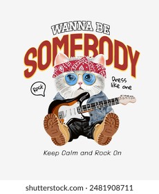 somebody slogan with kitten rocker with guitar vector illustration