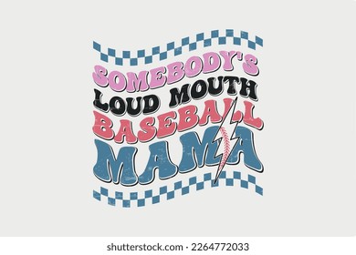 Jemand's Loud Mouth Baseball Mama Retro Baseball Typografie T-Shirt Design