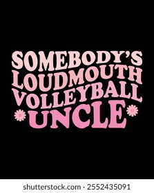 Alguien es Loudmouth Volleyball Uncle Cut File.