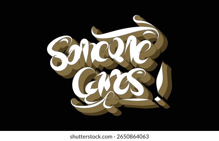 SOMEONE CARES graffiti tag style design