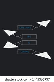 Something big is coming concept illustration with a folded paper boat.