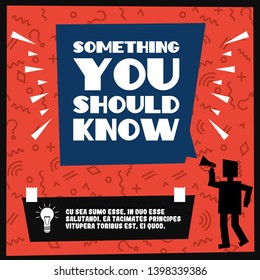 Something You Should Know. Vector Illustration Poster.