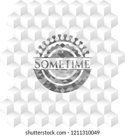 Sometime grey badge with geometric cube white background