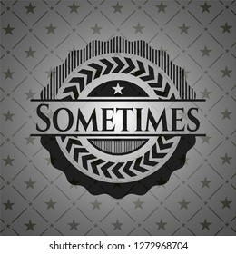 Sometimes dark badge