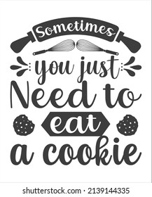 Sometimes you just need cake. Hand drawn lettering text. Motivation quote vector lettering print materials. Food poster, card, postcard, t-shirt, banner, flyer.