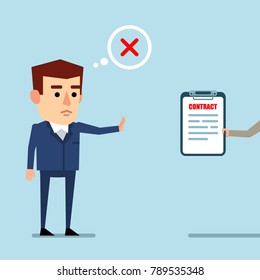 Sometimes you need to say no. Businessman rejects a contract offer. Unprofitable deal. Flat style vector illustration