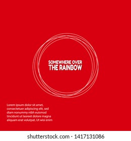 SOMEWHERE OVER THE RAINBOW - red banner,sign,tag,label. modern minimalist illustratio