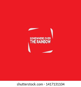 SOMEWHERE OVER THE RAINBOW - red banner,sign,tag,label. modern minimalist illustratio
