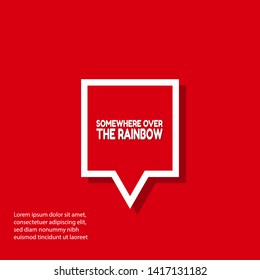 SOMEWHERE OVER THE RAINBOW - red banner,sign,tag,label. modern minimalist illustratio