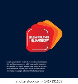 SOMEWHERE OVER THE RAINBOW - red banner,sign,tag,label. modern minimalist illustratio
