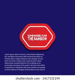 SOMEWHERE OVER THE RAINBOW - red banner,sign,tag,label. modern minimalist illustratio
