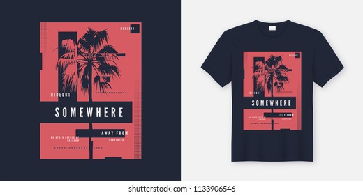 Somewhere t-shirt and apparel trendy design with palm tree silhouette, typography, poster, print, vector illustration. Global swatches.