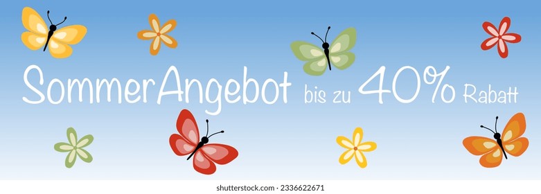 Sommerbis zu 40 % Rabatt - Text in deutscher Sprache - Sommerangebot bis zu 40 % Rabatt. Verkaufsbanner mit bunten Schmetterlingen und Blüten auf hellblauem Hintergrund.