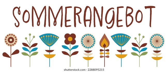 Sommerangebot - German text - Summer offer. Sales banner with flowers in retro shape.