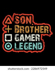 Son Brother Gamer Legend Gaming T-shirt, Retro T-shirt Design, gamer T-shirt, Shirt Print Template