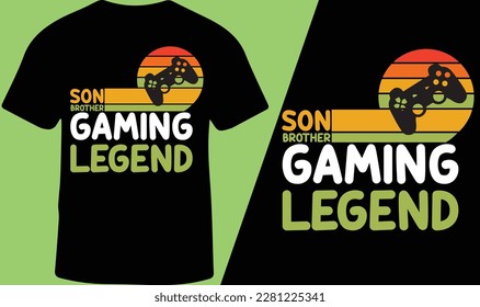 Son Brother Gaming Legend Slogan Vintage Retro T-Shirt Design for Men and Women, Vector Illustration.