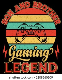 Son and Brother Gaming Legend T shirt Design
