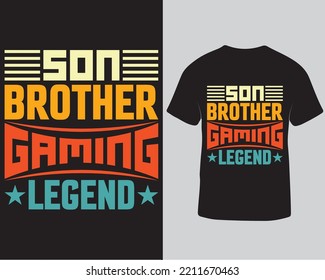 Son brother gaming legend gaming tshirt design