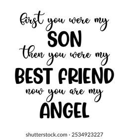 Son in heaven, Son is my Angel, In loving memory, In memory of Son vector memorial text, Rest in peace, RIP Son, Funeral cursive calligraphy