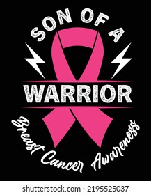 SON OF A WARRIOR BREAST CANCER AWARENESS TSHIRT DESIGN