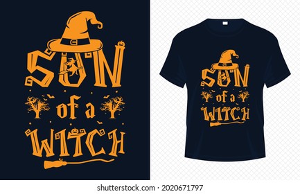 Sohn einer Hexe - Halloween T-Shirt Design Vector. Gut für Kleidung, Grußkarte, Poster und Mug Design.