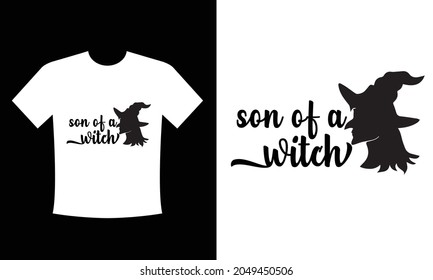 son of a witch t shirt design, Halloween t shirt design vector svg design