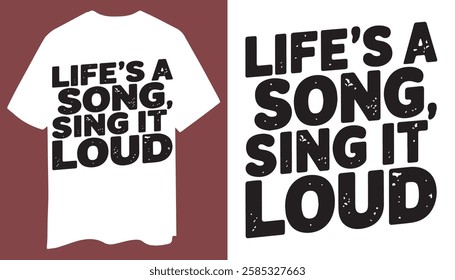 Life’s a Song, Sing It Loud - Retro 70s Music T-Shirt