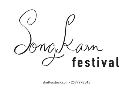 Songkarn day festival text font calligraphy hand written lettering black color sign symbol happy songkarn day festival april month 2025 year thailand bangkok asian siam thai culture buddhism water wet