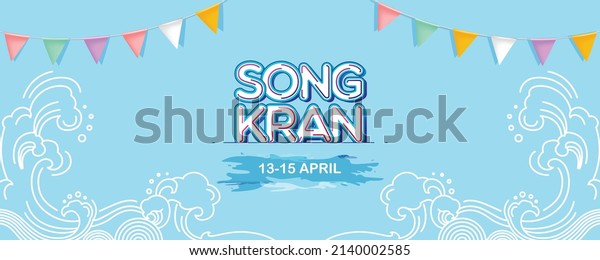 Songkran Festival design on blue background.\
Thai New Year\'s day-Horizontal banner design,greeting card, headers\
for website.