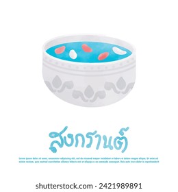 Songkran festival water splashing bowl and flower Thailand Traditional New Year Day Vector Illustration template Thailand travel concept. Translation Songkran