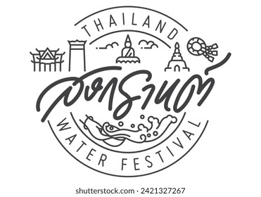 Songkran thailand water splashing festival logotype and hand lettering design with linear icon of thai symbolic in round ornament. Thai alphabets mean to songkran festival