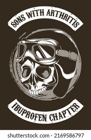 Sons Of Arthritis Ibuprofen Chapter. Funny Biker T-shirt Design.
