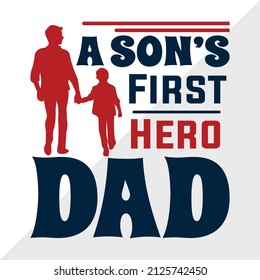 A Sons First Hero Dad printable vector illustration