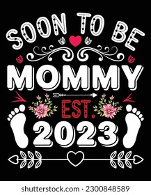 Pronto será mamá más. 2023 Feliz día de la madre, plantilla de impresión de camisas, diseño de tipografía para mamá, día de la madre, esposa, mujer, chica, dama, día del jefe, cumpleaños 