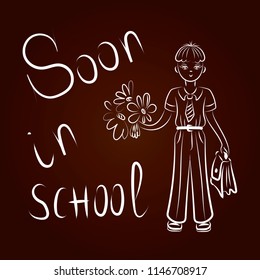 Soon to school. A sketch of a white line on a dark brown background, a first grader with a bouquet of flowers and a briefcase goes to school.