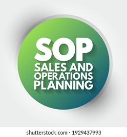 SOP Sales And Operations Planning - Monthly Integrated Business Management Process That Empowers Leadership To Focus On Key Supply Chain Drivers, Acronym Text Concept Background