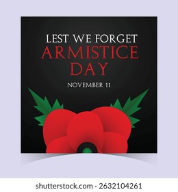 Sophisticated dark Armistice Day layout featuring elegant serif fonts and a central large poppy, perfect for classic memorial designs