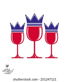 Sophisticated luxury wineglasses with king crown, graphic artistic vector goblets collection. Three full glasses of red wine vector illustration, eps8.