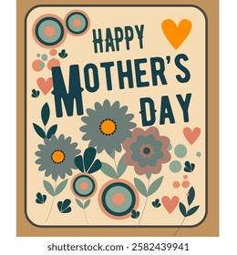 A sophisticated vintage-style Mother’s Day poster inspired by the 1960s. The design features a soft yet elegant color palette with pastel blues, warm creams, and muted pinks.