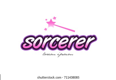 sorcerer word text on a white background with magic wand