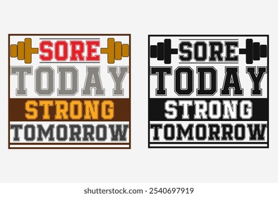 Sore today, strong tomorrow: Encouraging Vector Image to Propel Your Goals