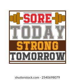 Sore today, strong tomorrow: Encouraging Vector Image to Propel Your Goals