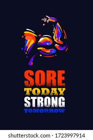 Sore Today Strong Tomorrow. Inspiring Sport Workout Typography Quote Banner On Textured Background. Gym Motivation Print